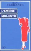 L'amore molesto (Tascabili e/o Vol. 84)