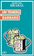 Un tenero barbaro