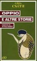 Oppio e altre storie