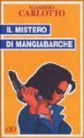 Il mistero di Mangiabarche