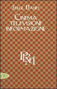 Cinema, televisione, informazione