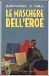 Le maschere dell'eroe