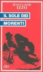 Il sole dei morenti