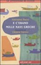 E c'erano mille navi greche