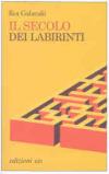 Secolo dei labirinti (Il)