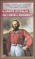 L'unità d'Italia. Pro e contro il Risorgimento