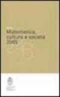 Matematica, cultura e società 2005