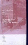 Le immagini e il tempo. Narrazione visiva, storia e allegoria tra Cinque e Seicento