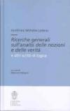 Ricerche generali sull'analisi delle nozioni e delle verità e altri scritti