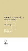 Probability, uncertainty and rationality