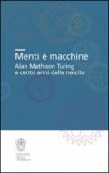 Menti e macchine. Alan Mathison Turing a cento anni dalla nascita
