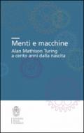 Menti e macchine. Alan Mathison Turing a cento anni dalla nascita