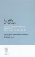 Lo stile e l'uomo. Quattro epistole letterarie di Seneca (Sen, epist. 114; 40; 100; 84)