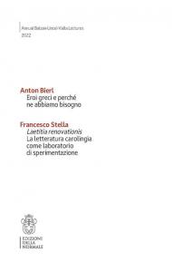 Eroi greci e perché ne abbiamo bisogno. Laetitia renovationis. La letteratura carolingia come laboratorio di sperimentazione