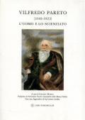 Vilfredo Pareto (1848-1923). L'uomo e lo scienziato