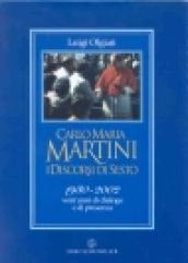 Carlo Maria Martini e i discorsi di Sesto 1980-2002. Vent'anni di dialogo e di presenza