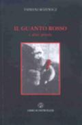 Il guanto rosso e altre poesie. Testo polacco a fronte