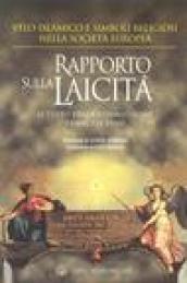 Rapporto sulla laicità. Velo islamico e simboli religiosi nella società europea