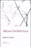 Adesso l'architettura