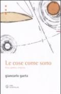 Le cose come sono. Etica, politica, religione