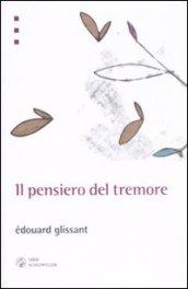 Il pensiero del tremore