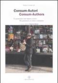 Consum-Autori. Le generazioni come imprese creative-Consum-Authors. The generations as creative enterprises