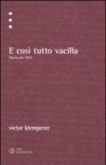E così tutto vacilla. Diario del 1945
