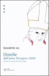 Omelie dell'anno liturgico 2009 narrato da Jospeh Ratzinger, papa