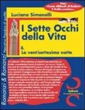 I sette occhi della vita. E-book. Formato PDF vol.8