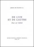 De l'un et de l'autre. Essai sur l'altérité