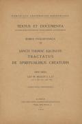 Sancti Thomae Aquinatis tractatus de spiritualibus creaturis