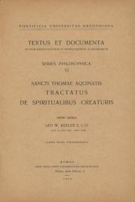 Sancti Thomae Aquinatis tractatus de spiritualibus creaturis