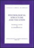 Psychological structure and vocation. A study of the motivation for entering and learning of religious life