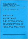 Roots of acceptance: the inculturation communication of religious meanings