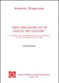 Deus specialiter est in sanctis per gratiam. El misterio de la inhabitation de la trinidad, en los escritos de Santo Tomas