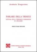 Parlare della Trinità. Lettura della Theologia scholarium di Abelardo