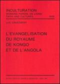 L'évangelisation du royaume de Kongo et de l'Angola