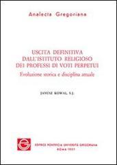 Uscita definitiva dall'Istituto religioso dei professi di voti perpetui. Evoluzione storica e disciplina attuale