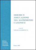 Errore e simulazione nel matrimonio canonico