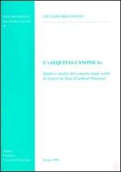 L'aequitas canonica. Studio e analisi del concetto degli scritti di Enrico da Susa (cardinal ostiense)