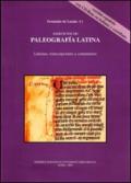 Ejercicios de paleografia latina. Láminas, transcripciones y comentarios in italiano e castigliano. Con CD-ROM