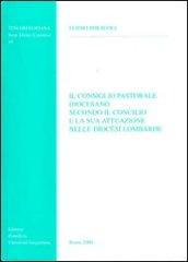 Il consiglio pastorale diocesano secondo il Concilio e la sua attuazione nelle diocesi lombarde