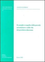 Il consiglio evangelico della povertà nel ministero e nella vita del presbitero diocesano