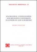 Knowledge, consciousness and religious. Conversion in Bernard Lonergan and Sri Aurobindo