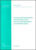 Pastoral care in marriage preparation (Can. 1063). History, analysis of the norm, and its implementation by some particular churches