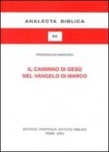 Il cammino di Gesù nel Vangelo di Marco. Schema narrativo e tema cristologico