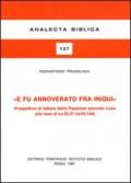 E fu annoverato fra iniqui. Prospettive di lettura della passione secondo Luca alla luce di Lc. 22, 37 (Is. 53, 12 d)