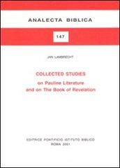 Collected studies on Pauline literature and on the book of Revelation