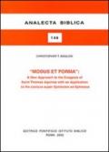 Modus et forma. A New Approaches to the Exegesis of Saint Thomas Aquinas with an Application to the Lectura super Epistolam ad Ephesios