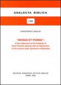 Modus et forma. A New Approaches to the Exegesis of Saint Thomas Aquinas with an Application to the Lectura super Epistolam ad Ephesios